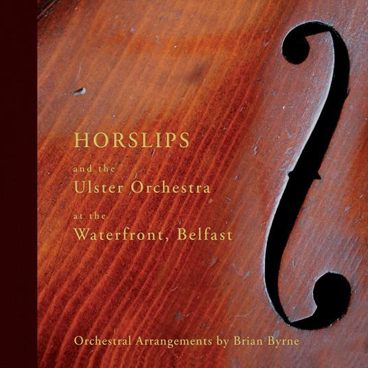 Live with the Ulster Orchestra - CD Audio di Horslips