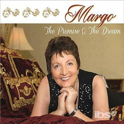Promise and the Dream - CD Audio di Margo