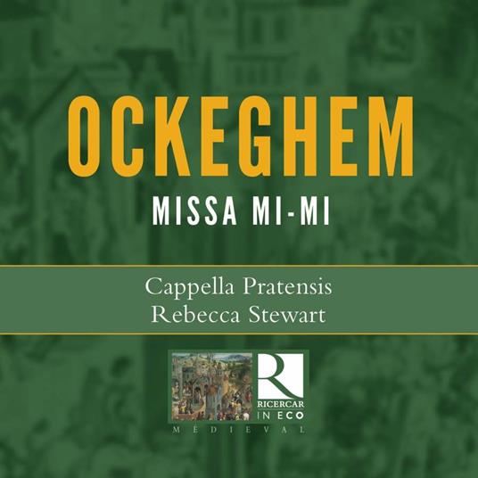 Missa Mi-Mi - CD Audio di Johannes Ockeghem,Cappella Pratensis,Rebecca Stewart