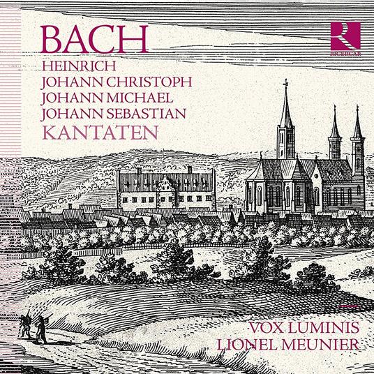 Cantate - CD Audio di Johann Sebastian Bach,Johann Christoph Bach,Johann Michael Bach,Vox Luminis,Lionel Meunier