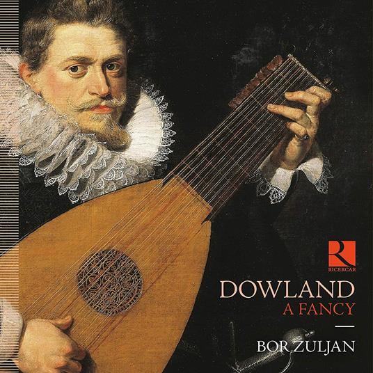 A Fancy - CD Audio di John Dowland,Bor Zuljan