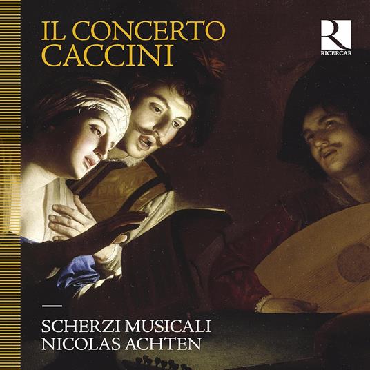 Il Concerto Caccini - CD Audio di Giulio Caccini