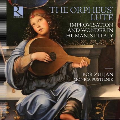 The Orpheus' Lute - CD Audio di Bor Zuljan