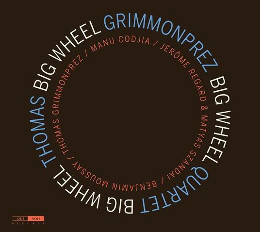 Big Wheel - CD Audio di Thomas Grimmonprez