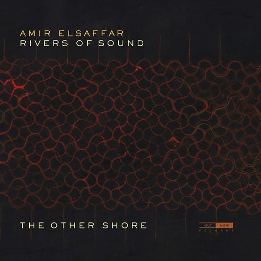 The Other Shore - CD Audio di Amir ElSaffar