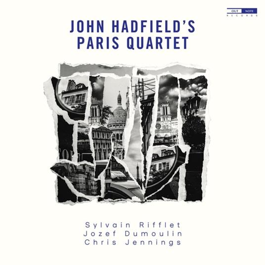 John Hadfield's Paris Quartet - CD Audio di John Hadfield