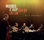 Musica da Aleppo - CD Audio di Wajf Ensemble