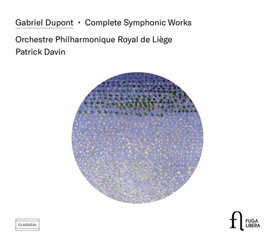 Musica Orchestrale completa - CD Audio di Gabriel Eduard Dupont