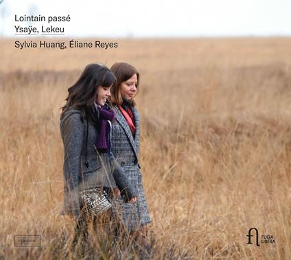 Lointain passé. Werke für Violine & Piano - CD Audio di Sylvia Huang