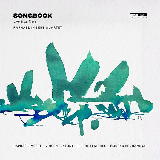 Songbook (Live - La Gare) - CD Audio di Raphael Imbert
