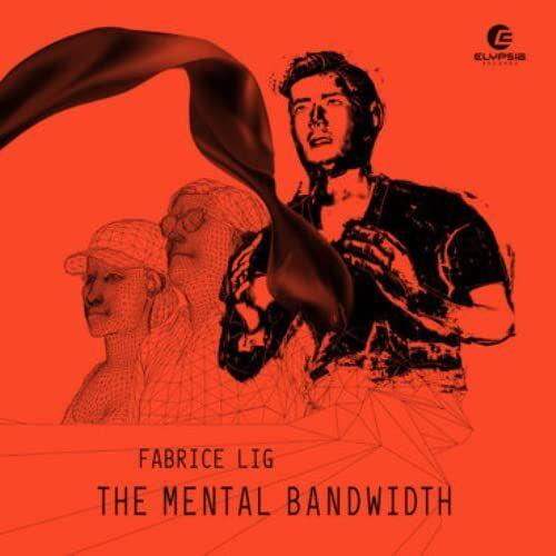 Mental Bandwidth - CD Audio di Fabrice Lig