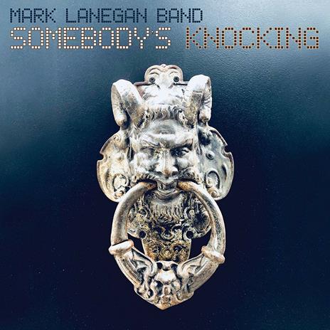 Somebody's Knocking (Blue Coloured Vinyl) - Vinile LP di Mark Lanegan (Band)