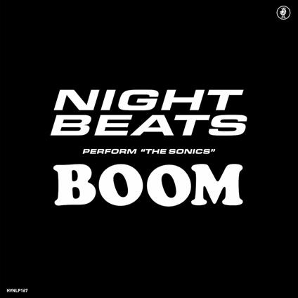 Night Beats Play the Sonics - Vinile LP di Night Beats