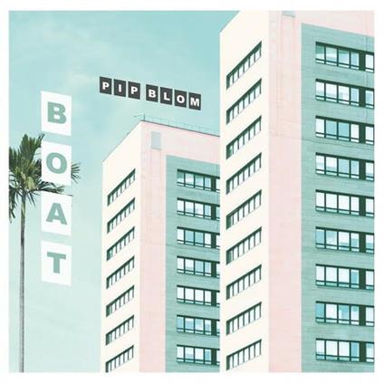 Boat - Vinile LP di Pip Blom
