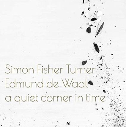 A Quiet Corner in Time - CD Audio di Simon Fisher Turner