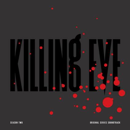 Killing Eve Season 2 (Colonna sonora) - Vinile LP