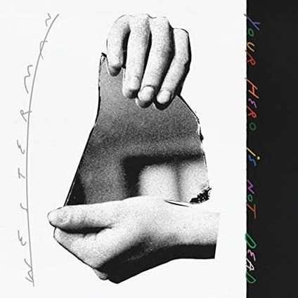 Your Hero Is Not Dead - Vinile LP di Westerman