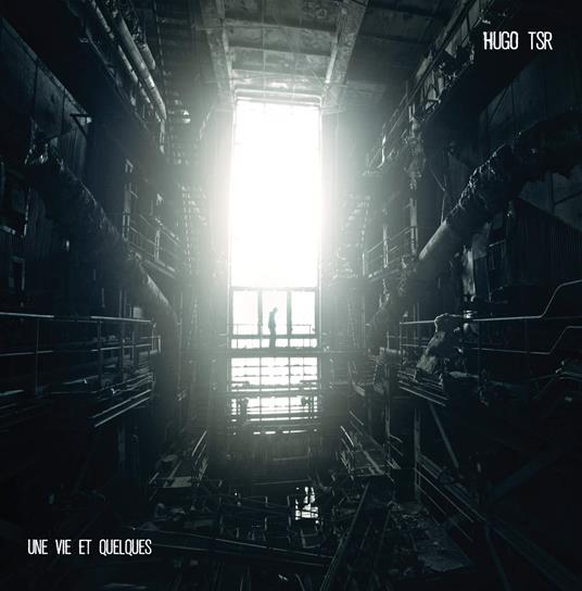 Une Vie Et Quelques - CD Audio di Hugo TSR