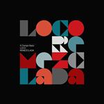 Loco Remezclada (Limited Edition)