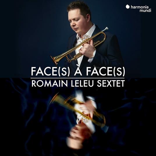 Face(s) à face(s) - CD Audio di Romain Leleu