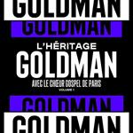 L'Heritage Goldman Vol. 1 Le Choeur Gospel De Paris