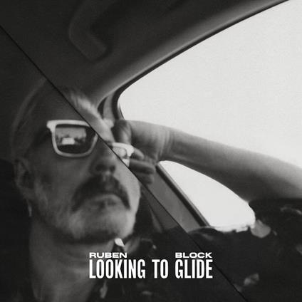 Looking To Glide - CD Audio di Ruben Block