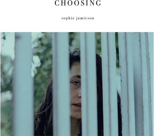 Choosing - Vinile LP di Sophie Jamieson