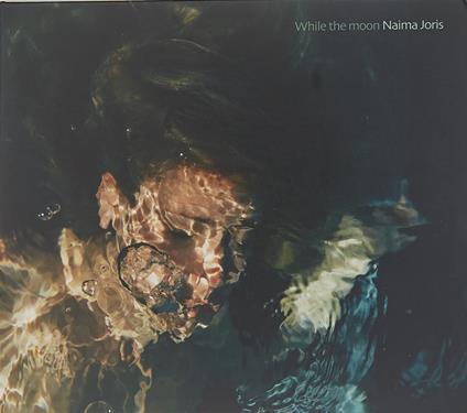 While The Moon - CD Audio di Naima Joris