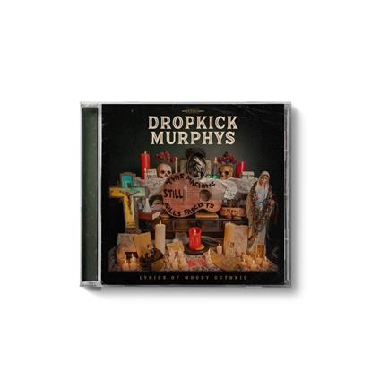 This Machine Still Kills Fascists - CD Audio di Dropkick Murphys