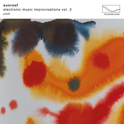 Electronic Music Improvisations Vol.2 - CD Audio di Sunroof