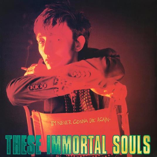 I'm Never Gonna Die Again - Vinile LP di These Immortal Souls