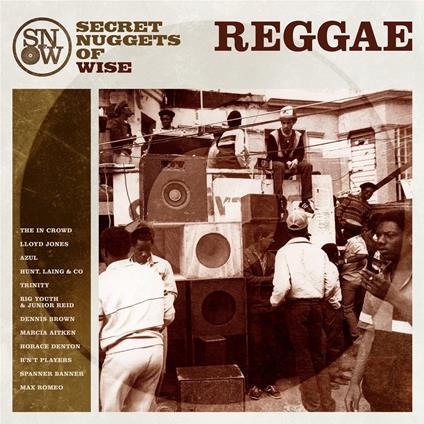Secret Nuggets Of Wise. Reggae - Vinile LP
