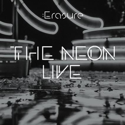 The Neon Live - CD Audio di Erasure