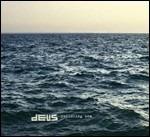 Following Sea - Vinile LP di Deus