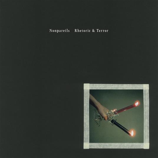 Rhetoric & Terror - CD Audio di Nonpareils