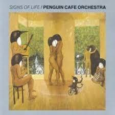 Signs Of Life (Coloured Vinyl) - Vinile LP di Penguin Café Orchestra