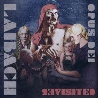 Opus Dei Revisited - CD Audio di Laibach