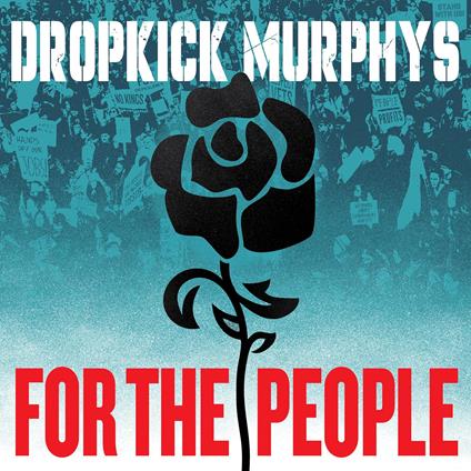 For The People (LP Black) - Vinile LP di Dropkick Murphys