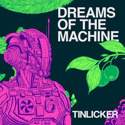 Dreams Of The Machine - Vinile LP di Tinlicker