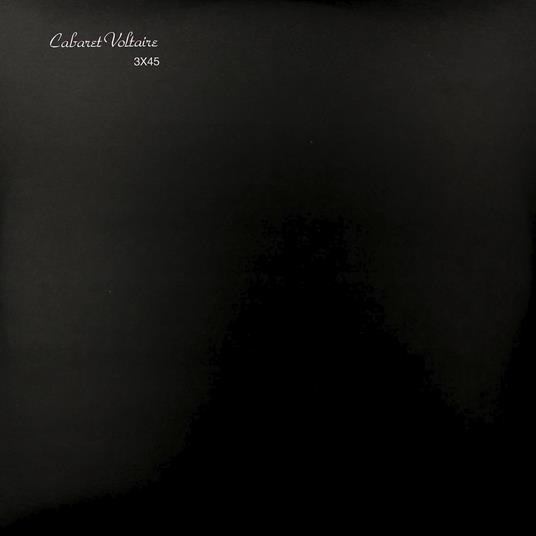 3x45 - Vinile LP di Cabaret Voltaire