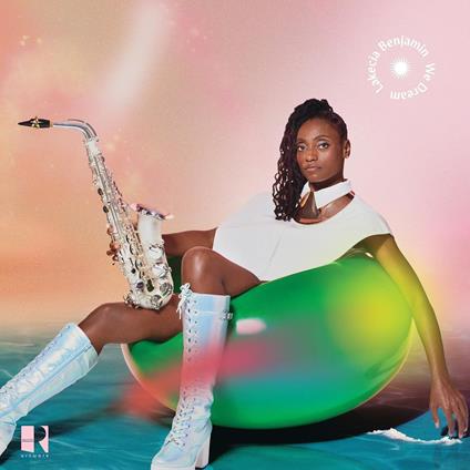 We Dream - CD Audio di Lakecia Benjamin
