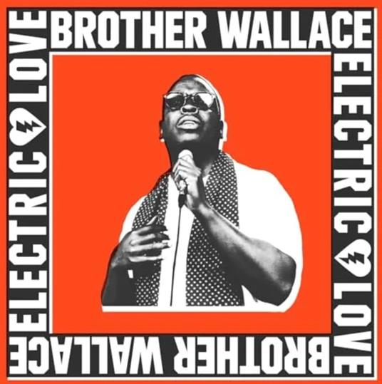 Electric Love - Vinile LP di Brother Wallace