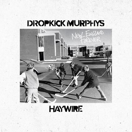 New England Forever - CD Audio di Dropkick Murphys