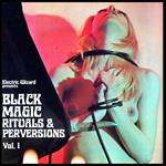 Black Magic Rituals & Perversions Vol.1 (Marble Vinyl)