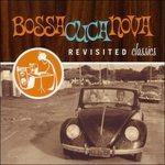 Revisited Classics - CD Audio di Bossacucanova