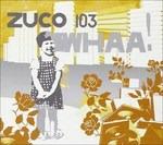 Whaa - CD Audio di Zuco 103