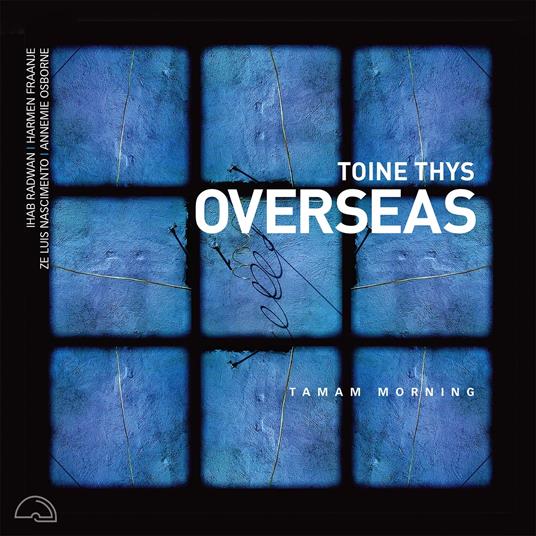 Overseas - CD Audio di Toine Thys