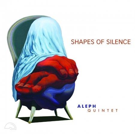 Shapes Of Silence - CD Audio di Aleph Quintet
