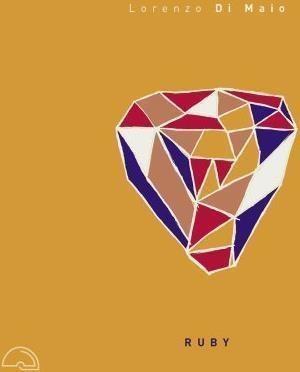 Ruby - CD Audio di Lorenzo Di Maio