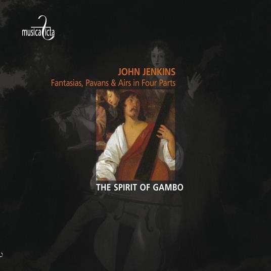 Fantasies, Pavans & Airs In Four Parts - CD Audio di Spirit of Gambo